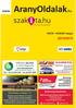 AranyOldalak.hu. www. 2014/2015. Impresszum. BÁCS-KISKUN megye. Origo Zrt. Kiadvány: Arany Oldalak és Szaklista Bács-Kiskun megye 2014/2015