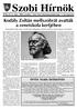 XVIII. évf. 11. szám - 2008. november * Szob Város Önkormányzatának lapja * A lap ingyenes! Kodály Zoltánnak mellszobrát. a zeneiskola kertjében