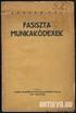 FASISZTA MUNKAKÓDEXEK