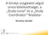 A klinikai vizsgálatot végző orvos kötelezettségei, a Study nurse és a Study Coordinator feladatai. Kemény Vendel