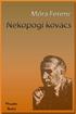 Felelős kiadó a Mercator Stúdió vezetője. Műszaki szerkesztés, tipográfia: Dr. Pétery Kristóf ISBN 963 7062 99 8. Mercator Stúdió, 2005