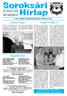 Soroksári Napok. Megemlékezések. Megújult a Csillag Ovi. XIV. évfolyam 8. szám. 2008. szeptember 26. A XXIII. KERÜLET ÖNKORMÁNYZATÁNAK HIVATALOS LAPJA