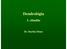 Dendrológia. 1. elıadás. Dr. Bartha Dénes