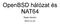OpenBSD hálózat és NAT64. Répás Sándor 2013.11.25.