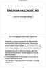 ENERGIAHASZNOSÍTÁS. (Lesz-e energiaválság?) Az energiagazdálkodás fogalma