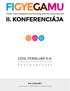 Fiatal Gyermekgasztroenterológusok Munkacsoportja 2016. FEBRUÁR 5-6. KECSKEMÉT. Four Points by Sheraton Hotel & Conference Center