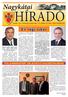 HÍRADÓ. Nagykátai. Év végi siker POLGÁRMESTERI DELEGÁCIÓ MACEDÓNIÁBAN. Nagykáta Város Önkormányzatának lapja VI. évfolyam 10. szám 2012. november 29.