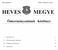 ME GYE HEVES. 2014. április 29. XXIV. évfolyam 2. szám. I. Személyi rész 2. ll. Önkormányzati rendeletek 3. III. Közgyűlési határozatok 42.