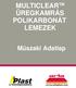 MULTICLEAR TM ÜREGKAMRÁS POLIKARBONÁT LEMEZEK. Müszaki Adatlap