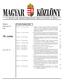 10. szám A MAGYAR KÖZTÁRSASÁG HIVATALOS LAPJA. Budapest, 2009. ja nu ár 27., kedd TARTALOMJEGYZÉK. Ára: 1125, Ft. Oldal