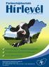 Hírlevél. Partnertájékoztató. A fejéstechnológia és a tőgyegészségügy kapcsolata. CNS baktériumok antibiotikum-érzékenysége. EuroTier 2014-Hannover