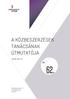 A KÖZBESZERZÉSEK TANÁCSÁNAK ÚTMUTATÓJA 2016. 06. 01. 62. 1026 Budapest, Riadó utca 5. 1525 Budapest, Pf. 166. www.kozbeszerzes.hu info@kt.