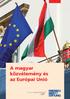A magyar közvélemény és az Európai Unió