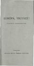 EURÓPA, VIGYÁZZ! VÁLOGATOTT IRODALOMJEGYZÉK. Összeállította a SZOLNOK MEGYEI VERSEGHY KÖNYVTÁR