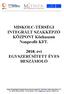 MISKOLC-TÉRSÉGI INTEGRÁLT SZAKKÉPZŐ KÖZPONT Közhasznú Nonprofit KFT.