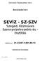 SEVÍZ - SZ-SZV Szeged, Közműves Szennyvízelvezetés és tisztítás