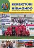 keresztúri hírmondó XIV. évfolyam, 06. szám 2016. Szent Iván hava, június