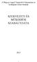 A Magyar-Angol Tannyelvű Gimnázium és Kollégium Könyvtárának SZERVEZETI ÉS MŰKÖDÉSI SZABÁLYZATA