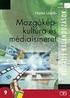 Mozgóképkultúra és médiaismeret. Helyi tanterv