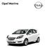 Opel Meriva. Selection. 5-fokozatú kézi. 5-fokozatú kézi 4 460 000. 5-fokozatú kézi - 6-fokozatú automata. 5-fokozatú kézi.