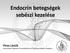 Endocrin betegségek sebészi kezelése. Piros László Semmelweis Egyetem Transzplantációs és Sebészeti Klinika, Budapest