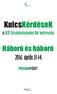 KulcsKérdéseK. Háború és háború. 2016. április 13-14. az ELTE Társadalomtudományi Kar konferenciája PROGRAMFÜZET