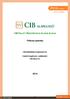 CIB FEJLETT RÉSZVÉNYPIACI ALAPOK ALAPJA. Féléves jelentés. CIB Befektetési Alapkezelő Zrt. Vezető forgalmazó, Letétkezelő: CIB Bank Zrt.