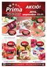 Ft/kg. HERZ Budapest szalámi* classic, paprikás. 349 Ft 199 Ft. Tihany Válogatás Ínyenc Camembert sajtok 125 g 2792 Ft/kg