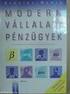 Vállalati pénzügyek II. Vállalatértékelés Bevezetés: A vállalat értéke, vállalatértékelés (1. fejezet)