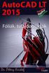 AutoCAD LT 2015 Fóliák, tulajdonságok