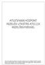ATS2/3/4000 KÖZPONT KEZELÉSI UTASÍTÁS ATS111X KEZELŐEGYSÉGGEL