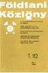 Földtani Közlöny T No. 1. (1982) A MAGYARHONI FÖLDTANI TÁRSULAT FOLYÓIRATA БЮЛЛЕТЕНЬ ВЕНГЕРСКОГО ГЕОЛОГИЧЕСКОГО ОБЩЕСТВА