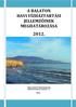 A BALATON HAVI VÍZHÁZTARTÁSI JELLEMZŐINEK MEGHATÁROZÁSA