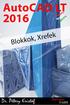AutoCAD LT 2016 Blokkok, Xrefek