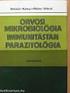 Orvosi mikrobiológia - immunitástan - parazitológia
