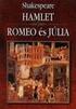 William Shakespeare. Romeo és Júlia,Hamlet. William Shakespeare ( )