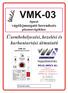 VMK-03. W e l d i. Üzembehelyezési, kezelési és karbantartási útmutató. típusú vágófejmozgató berendezés. plazmavágókhoz.