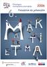 Országos kompetenciamérés 2006 Feladatok és jellemzőik. matematika 6. évfolyam