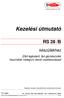 Kezelési útmutató RS 28 /B. készülékhez. Zárt égésterű, fali gázkészülék használati melegvíz tároló csatlakozással CE 0694