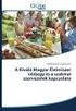 A KIVÁLÓ MAGYAR ÉLELMISZER VÉDJEGY ÉS A SZAKMAI SZERVEZETEK KAPCSOLATA