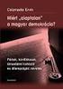 A tudásgazdaság jellemzői Magyarország vonatkozásában Characteristics of knowledge economy in respect of hungary