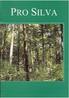 A PRO SILVA EURÓPA a természeti folyamatokra alapozott erdőgazdálkodást folytató európai erdészek egyesülete.