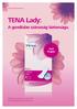 TENA Lady: A gondtalan szárazság biztonsága. trnd Projekt. trnd Projektmenetrend