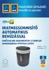 IRATMEGSEMMISÍTŐ AUTOMATIKUS BEHÚZÁSSAL