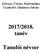 Kölcsey Ferenc Református Gyakorló Általános Iskola. 2017/2018. tanév. Tanulói névsor