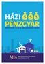 HÁZI PÉNZGYÁR BEFEKTETÉSI ÖTLETEK MELLÉBESZÉLÉS NÉLKÜL