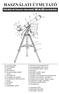 HASZNÁLATI ÚTMUTATÓ Refraktorok (lencsés távcsövek) EQ1 és EQ2 mechanikán