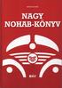 INDÓHÁZ KIADÓ NAGY NOHAB-KÖNYV