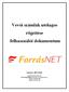 Vevői számlák utólagos rögzítése felhasználói dokumentum Lezárva: