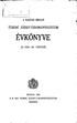 A MAGYAR KIRÁLYI FERENC JÓZSEF-TUDOMÁNYEGYETEM ÉVKÖNYVE AZ , TANÉVRŐL SZEGED, 1943 A M. KIR. FERENC JÓZSEF-TUDOMÁNYEGYETEM KIADÁSA